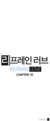 [Yi Hyeon Seok] Refrain Love Ch.1-15 (English) (YoManga) (Ongoing)
