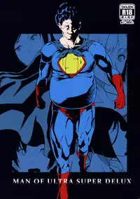 (C88) [Poppenheim (Kamisyakujii Yubeshi)] MAN OF ULTRA SUPER DELUX (Chinpui) [Chinese] [黑条汉化]