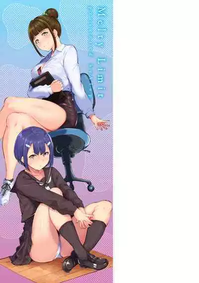 Melty Limit | 融化到極限
