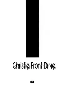 (C78) [SISTER SCREAMING I DIE (Yokoyama Lynch)] Christie Front Drive (Digital) (Original)