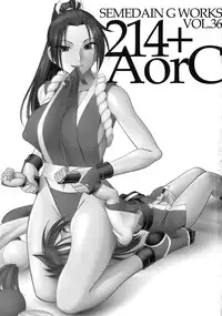 (C76) [SEMEDAIN G (Mokkouyou Bond)] 214+AorC (SNK)