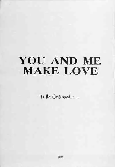 YOU AND ME MAKE LOVE 1-2