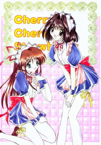 (CR32) [LIPSTAR (Morisaki Tirol)] Cherry Cherry Strawberry (Pia Carrot e Youkoso!! 2)