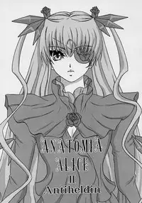 (C70) [Bump Squad Wolfsbane (Uru fusube in)] ANATOMIA ALICE II Antiheldin (Rozen Maiden)