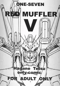 (C66) [ONE-SEVEN (Hagane Tetsu)] RED MUFFLER V (Mobile Suit Victory Gundam)