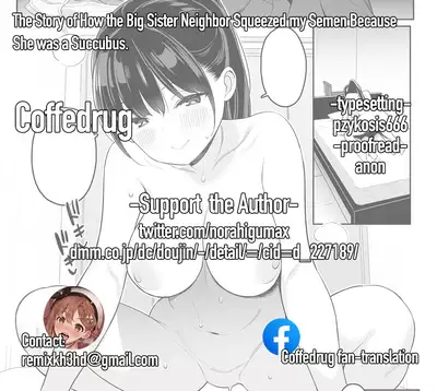 Mijika na Onee-san ga Succubus datta node Sakusei sareru Ohanashi | The Story of How The Big Sister Neighbor Squeezed My Semen Because She was a Succubus