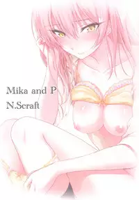 (C89) [N.S Craft (Simon)] Mika to P (THE IDOLM@STER CINDERELLA GIRLS) [English] [Hentai_Doctor]