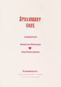 [Kurimonakaya] Strawberry Cake [Kuroshitsuji] [English]