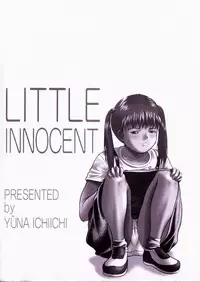 [ICHIICHI YUUNA] Little Innocent