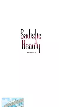 [The Jinshan] Sadistic Beauty Ch.1-27 (English) (Ongoing)