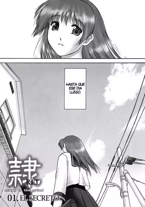 REI - slave to the grind - CHAPTER 01: EXPOSURE | Esclava de la Rutina 01