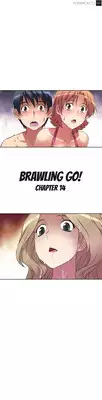 Brawling Go 0-15 Chapters (To be continued)