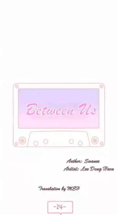 BETWEEN US Ch. 1-30