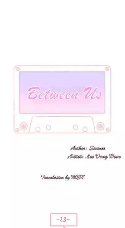 BETWEEN US Ch. 1-28