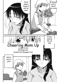 Cheering Mom Up [English] [Rewrite] [EZ Rewriter]