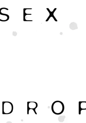 Sex Drop | 情爱下坠 Ch. 1