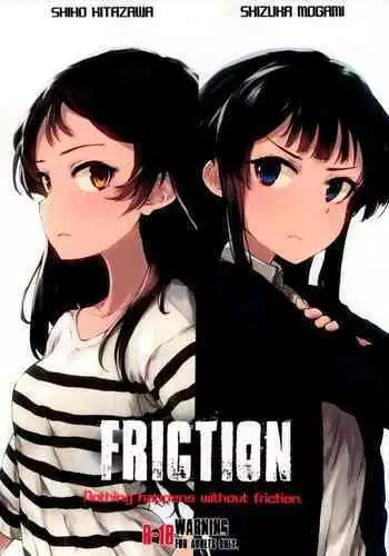 FRICTION