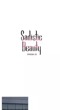 [The Jinshan] Sadistic Beauty Ch.1-27 (English) (Ongoing)