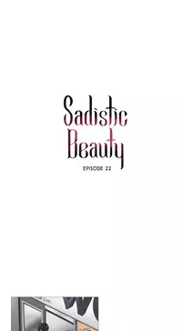 [The Jinshan] Sadistic Beauty Ch.1-27 (English) (Ongoing)