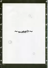 (C70) [Muzin Syoujo (Korie Riko)] ~Sweet?~ (Various)