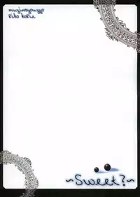 (C70) [Muzin Syoujo (Korie Riko)] ~Sweet?~ (Various)