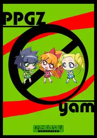 [Neko Rice (Yam)] Otomari Yuri Ryoujoku Kai (Powerpuff Girls Z)