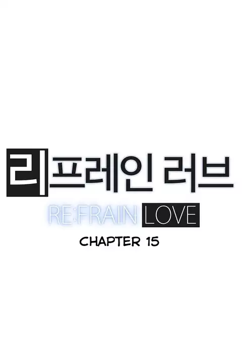 Refrain Love Ch.1-37
