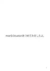 [Itachi Gokko (Takezamurai)] moe na Situation Atsumete Mimashita yo. [English] [keygoblin] [Digital]