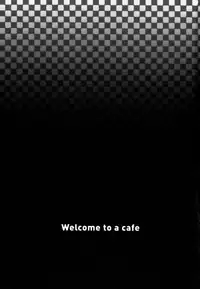 [Takasugi Kou] Cafe e Youkoso - Welcome To A Cafe Ch. 1 [English] [HFH]