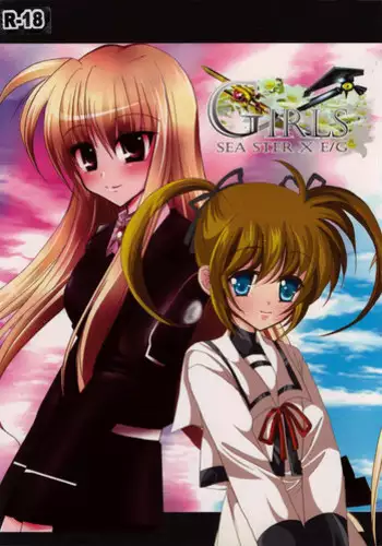 [SEA STAR x E/G] GIRLS (Magical Girl Lyrical Nanoha)