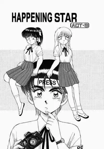 [Mizuyoukan] Happening STAR (All chapters + Milky Mate & Sweet Panic) (English) (ongoing)